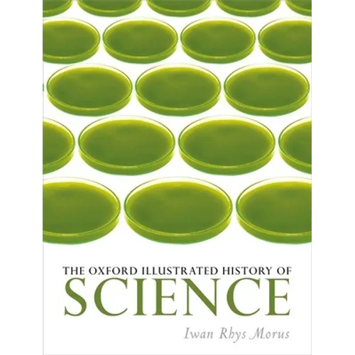 The Oxford Illustrated History of Science