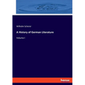 A History of German Literature: Volume I
