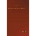 The Prince of the House of David