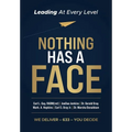 Nothing Has A Face