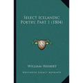 Select Icelandic Poetry, Part 1 (1804)