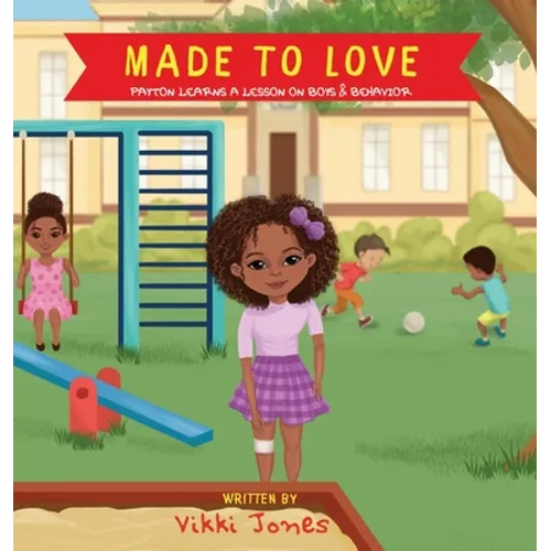 Made To Love, Payton Learns a Lesson on Behavior