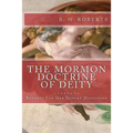 THE MORMON DOCTRINE OF DEITY (The Roberts-Van Der Donckt Discussion)