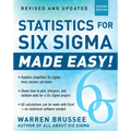 Statistics for Six SIGMA Made Easy! Revised and Expanded Second Edition