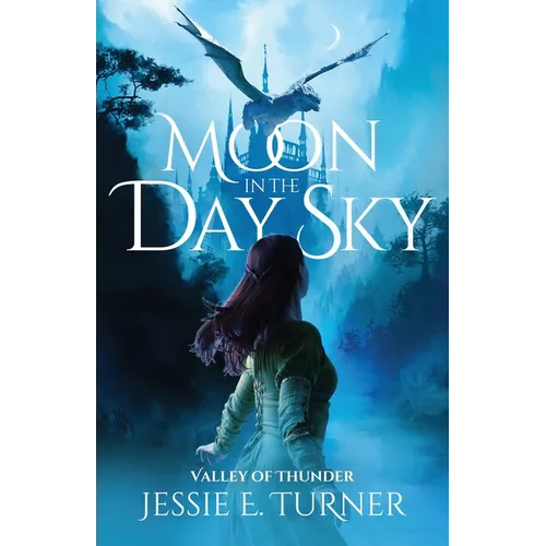 Moon in the Day Sky: Valley of Thunder