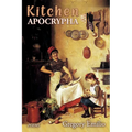 Kitchen Apocrypha: Poems