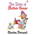 The Tales of Mother Goose