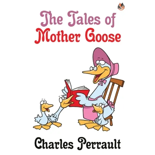 The Tales of Mother Goose