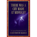 There was a Cry made at Midnight: The Light of Christ from East to West