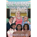 One Mummy to Go, Please!