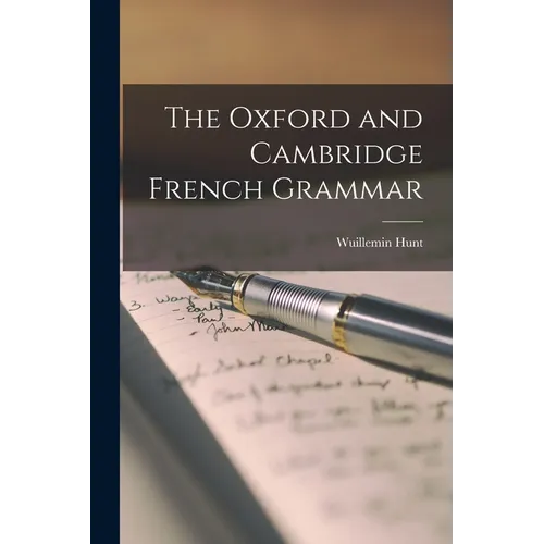 The Oxford and Cambridge French Grammar