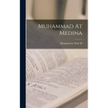 Muhammad At Medina