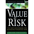 Value at Risk, 3rd Ed.: The New Benchmark for Managing Financial Risk