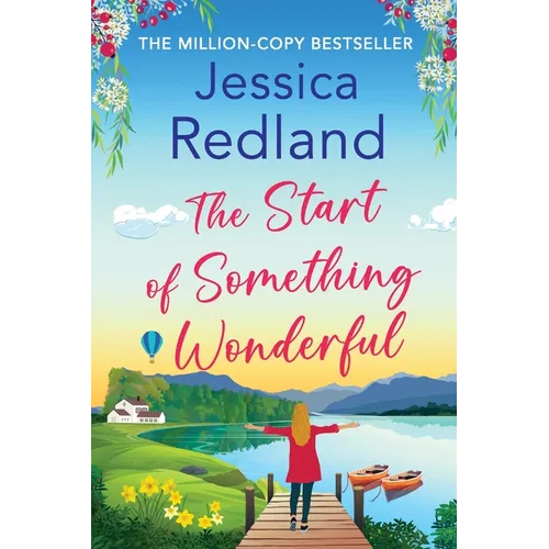 The Start of Something Wonderful
