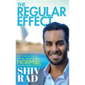 The Regular Effect: How to Release Yourself from the Comfort of Being Normal