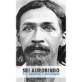 Sri Aurobindo or the Adventure of Consciousness