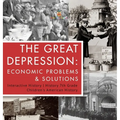 The Great Depression Economic Problems & Solutions Interactive History History 7th Grade Children's American History