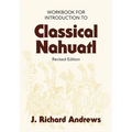 Introduction to Classical Nahuatl Workbook