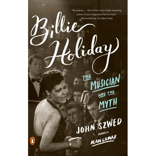 Billie Holiday: Billie Holiday: The Musician and the Myth