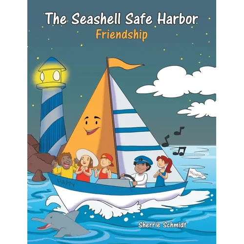 The Seashell Safe Harbor: Friendship
