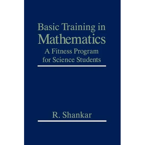 Basic Training in Mathematics: A Fitness Program for Science Students