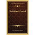 The Kabbalah Unveiled