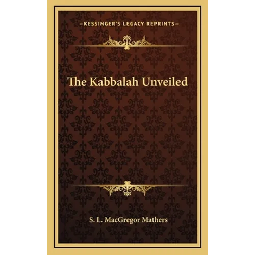 The Kabbalah Unveiled