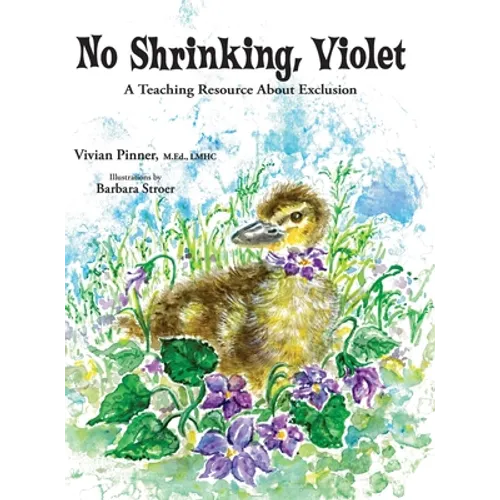 No Shrinking, Violet: A Teaching Resource About Exclusion