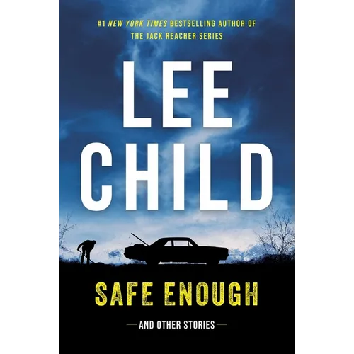 Safe Enough: And Other Stories