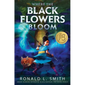 Where the Black Flowers Bloom