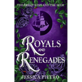 Royals and Renegades