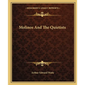 Molinos And The Quietists