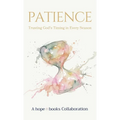 Patience: Trusting God's Timing