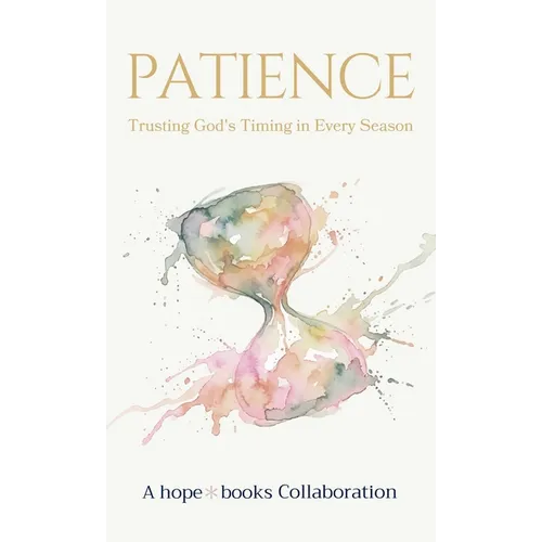Patience: Trusting God's Timing