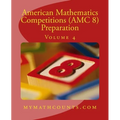 American Mathematics Competitions (AMC 8) Preparation (Volume 4)