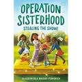 Operation Sisterhood: Stealing the Show!