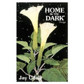 Home in the Dark: Poems