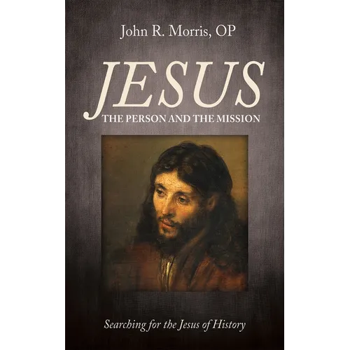 Jesus: The Person and the Mission
