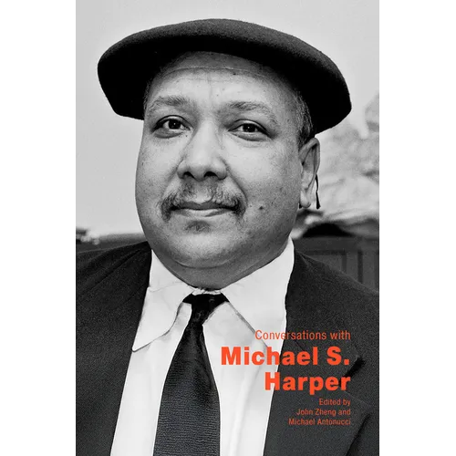 Conversations with Michael S. Harper