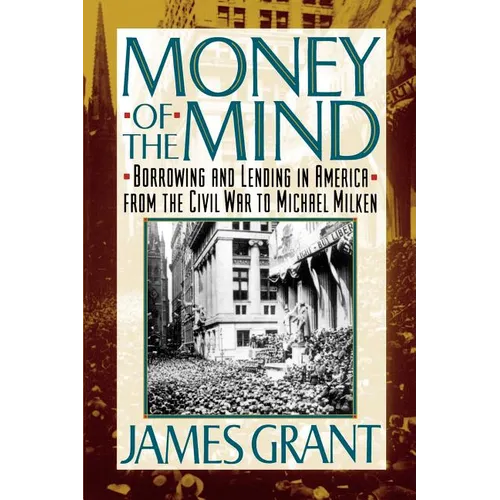 Money of the Mind: How the 1980s Got That Way