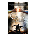 Crisis In Crimea: A Historical Lead Up To The Conflict Between Russia And Ukraine