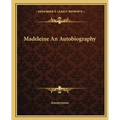 Madeleine An Autobiography