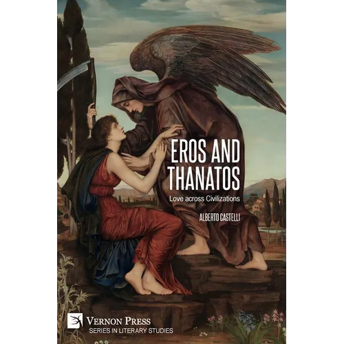 Eros and Thanatos. Love across Civilizations