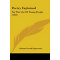 Poetry Explained: For The Use Of Young People (1821)