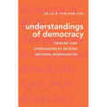Understandings of Democracy: Origins and Consequences Beyond Western Democracies