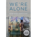 We're Alone: Essays