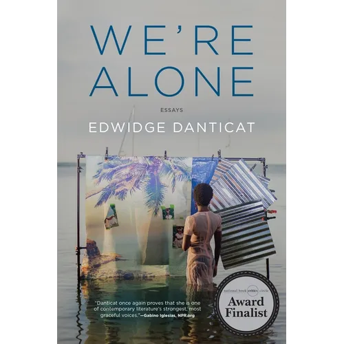 We're Alone: Essays