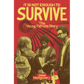 It Is Not Enough to Survive: The Young Patriots Story