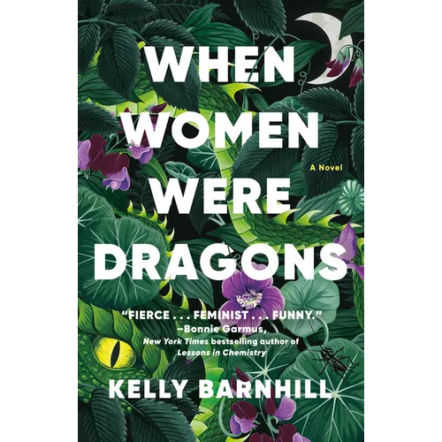 When Women Were Dragons