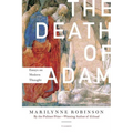 The Death of Adam: Essays on Modern Thought